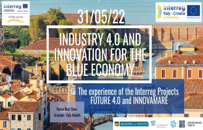 Industria 4.0 e Innovazione per la Blue Economy. L'esperienza dei progetti Interreg FUTURE 4.0 e INNOVAMARE